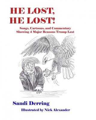 He Lost, He Lost!
