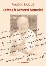 LETTRES A BERNARD MANCIET