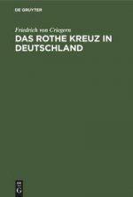 Das Rothe Kreuz in Deutschland
