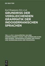 Zahlwoerter, die drei Nominalgenera, Kasus- und Numerusbildung der Nomina. Pronominalstamme und Kasus- und Numerusbildung der Pronomina