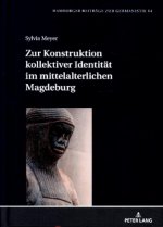 Zur Konstruktion Kollektiver Identitaet Im Mittelalterlichen Magdeburg