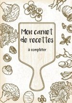 Mon carnet de recettes a completer