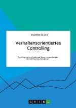 Verhaltensorientiertes Controlling. Kognitive und motivationale Verzerrungen bei den Controlling-Hauptprozessen