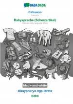 BABADADA black-and-white, Cebuano - Babysprache (Scherzartikel), diksyonaryo nga litrato - baba