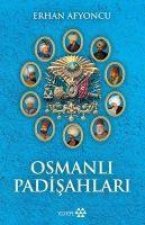 Osmanli Padisahlari