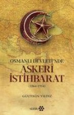 Osmanli Devletinde Askeri Istihbarat