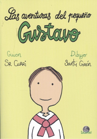 Las aventuras del pequeño Gustavo