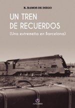 Un tren de recuerdos