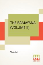 Rāmāyana (Volume II)
