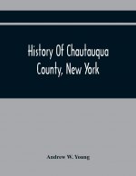 History Of Chautauqua County, New York