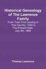 Historical Genealogy Of The Lawrence Family