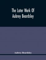 Later Work Of Aubrey Beardsley