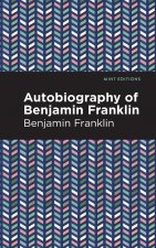 Autobiography of Benjamin Franklin