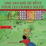 Savane de Reve Pour Les Crabes Soleil