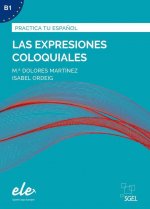 Las expresiones coloquiales - Nueva edición. Übungsbuch mit Lösungen