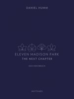 Eleven Madison Park - The Next Chapter