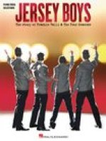 Jersey Boys - Vocal Selections: The Story of Frankie Valli & the Four Seasons Vocal Selections