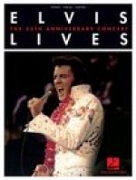 Elvis Lives: The 25th Anniversary Concert