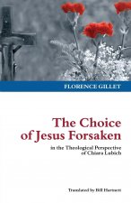 Choice of Jesus Forsaken