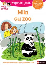 Regarde je lis! Une histoire à lire tout seul - Mila au zoo Niveau 2