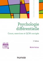 Psychologie différentielle - 5e éd. - Cours, exercices et QCM corrigés