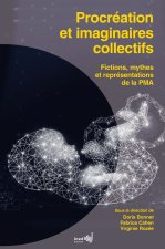 REPRODUCTION MEDICALE ASSISTEE ET IMAGINAIRES SOCIAUX