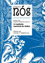 Do mellor de Nós I. Escolma-Mostrario xeral do Boletín Nós (vol. 1): A tradición