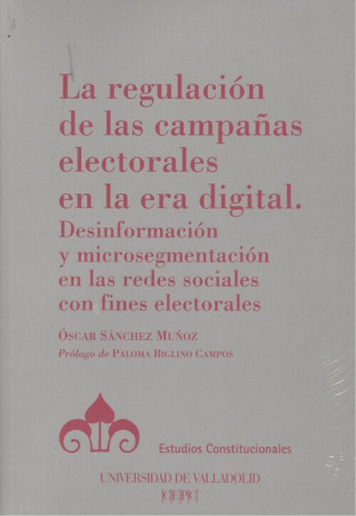 La regulación de las campañas electorales en la era digital
