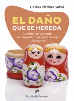 El daño que se hereda. Comprender y abordar la transmisión intergeneracional del