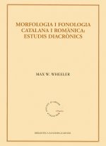Morfologia i fonologia catalana i romànica: Estudis diacrònics
