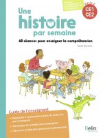 Une histoire par semaine cycle 2 (CE1-CE2)