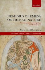 Nemesius of Emesa on Human Nature