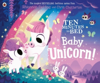 Ten Minutes to Bed: Baby Unicorn (Rhiannon Fielding)(Brožovaná)