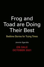 Frog and Toad are Doing Their Best [A Parody]