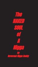 Naked Soul of A Nigga