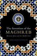 Invention of the Maghreb
