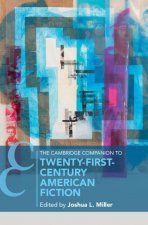 Cambridge Companion to Twenty-First Century American Fiction