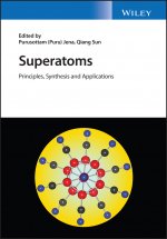 Superatoms - Principles, Synthesis and Applications