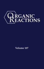 Organic Reactions, Volume 107