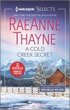 A Cold Creek Secret and a Brevia Beginning