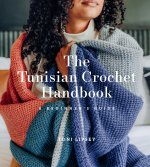 Tunisian Crochet Handbook