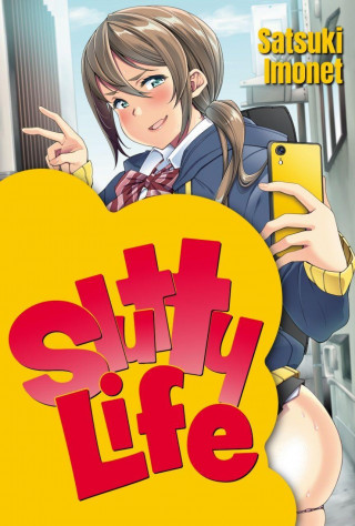 Slutty Life