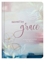 Saved by Grace: A Devotional Journal for Women