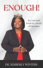 ENOUGH! See Your Real Worth In a World Of Discounts