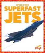Superfast Jets