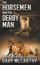 Horsemen and The Derby Man