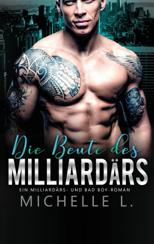 Beute des Milliardars