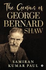 Genius of George Bernard Shaw