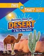 This or That Questions about the Desert: You Decide!