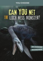 Can You Net the Loch Ness Monster?: An Interactive Monster Hunt